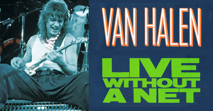 eddie van halen live without a net van halen s live without a net released 30 years ago today eddie van halen live without a net van halen s live without a net released 30 years ago today
