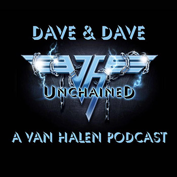 Dave_and_Dave_Unchained_Van_Halen_podcast