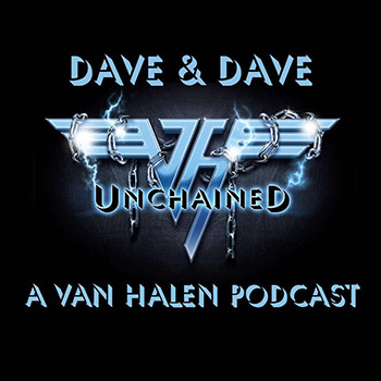 Dave_and_Dave_Unchained_Van_Halen_podcast