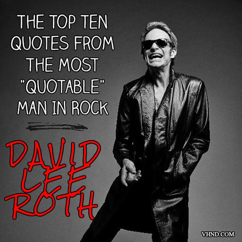 david-lee-roth-top-ten-quotes